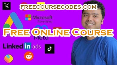 100% OFF 11 Best Ads Platforms in 1 Course 2025: Excel in Paid Ads! Coupon Code