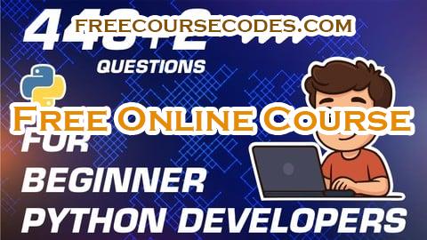 100% OFF 448+2 Questions for Beginner Python Developers Coupon Code