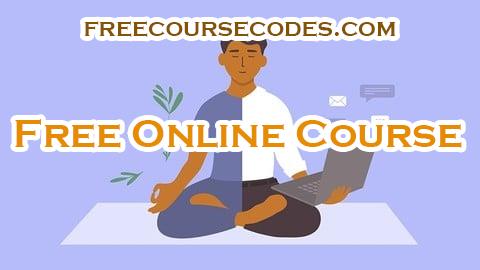 100% OFF Achieving Better Work/Life Balance Coupon Code