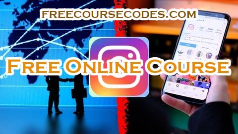 100% OFF Advanced Instagram Marketing Blueprint Complete Guide Coupon Code