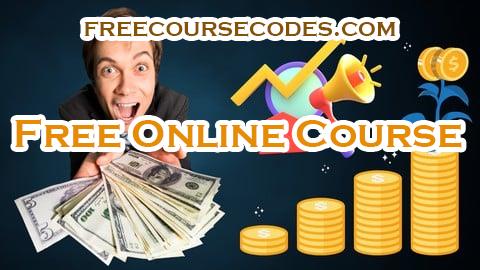 100% OFF Affiliate Marketing: Make Money Online Working From Home Coupon Code