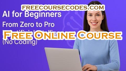 100% OFF AI for Beginners:From Zero to Pro in Artificial Intelligence Coupon Code