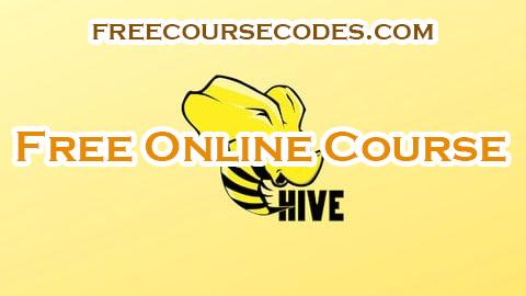 100% OFF Apache Hive for Data Engineers (Hands On) with 2 Projects Coupon Code