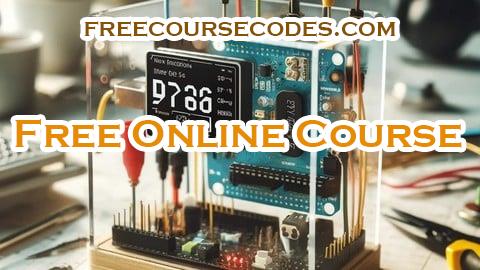 100% OFF Arduino Weather Station: Step By Step Guide Coupon Code