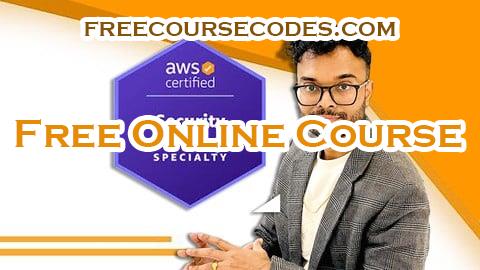 100% OFF AWS Certified Security Specialty Ultimate Course SCS-C02 Coupon Code