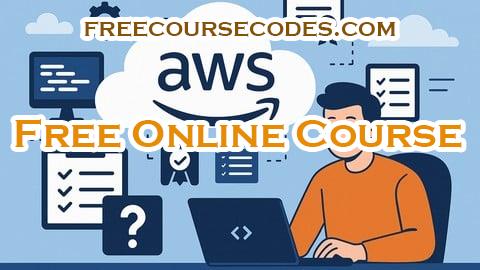 100% OFF AWS Developer Associate: 360 Practice Questions (2025) Coupon Code