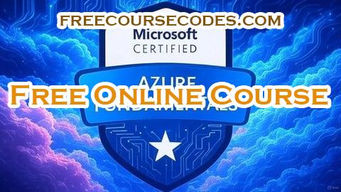 100% OFF AZ-900: Azure Fundamentals + Free Labs Coupon Code