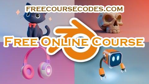 100% OFF Blender 3D for Beginners Complete Modeling & Texturing guide Coupon Code