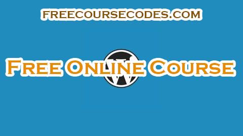 100% OFF Blogging and Content Marketing with WordPress Coupon Code