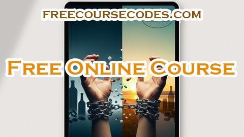 100% OFF Breaking Free: Overcoming Alcohol & Drug Addiction Coupon Code