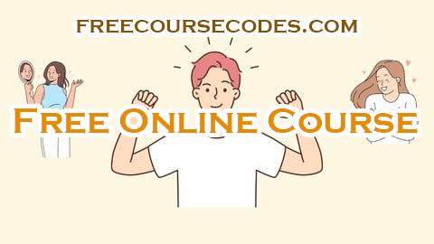 100% OFF Building Confidence And Self-Esteem Coupon Code