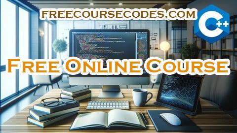 100% OFF C++ for Beginners: Mastering C++ Programming Essentials Coupon Code