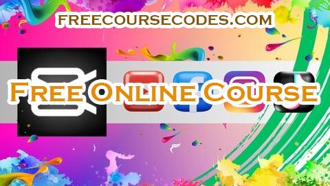 100% OFF Capcut for Social Media Video Editing | Beginner to Pro Coupon Code