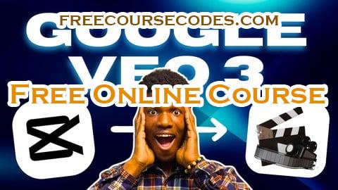 100% OFF CapCut & Google Veo 3: Cinematic AI Video Mastery Coupon Code