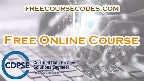 100% OFF CDPSE - Certified Data Privacy Solutions Engineer Exams Coupon Code