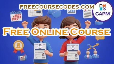 100% OFF Certified Associate in Project Management CAPM Course 2025 Coupon Code