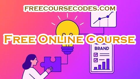 100% OFF Certified Brand Strategy: Build, Position & Elevate Brand Coupon Code