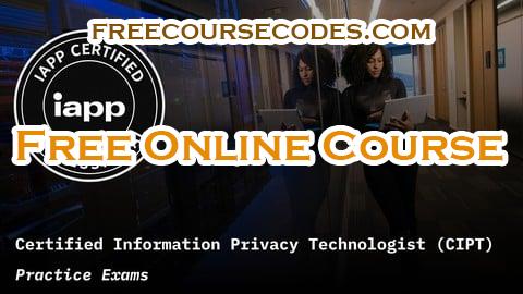 100% OFF Certified Information Privacy Technologist (CIPT) Exam Prep Coupon Code