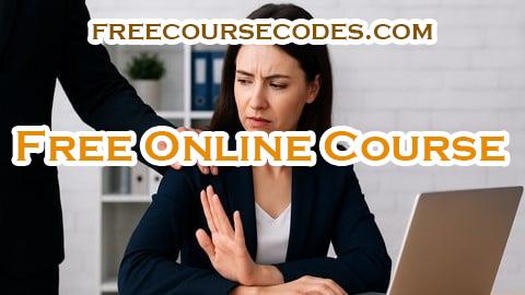 100% OFF Certified Workplace Harassment Prevention: The POSH Act,2013 Coupon Code