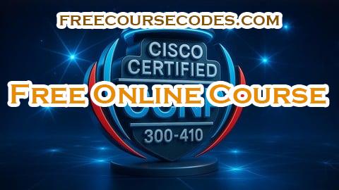 100% OFF CISCO CCNP ENARSI 300-410 ─ Exam Test: 1500 Questions Coupon Code