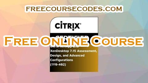 100% OFF Citrix XenApp and XenDesktop 7.15 (1Y0-402) Exams Coupon Code