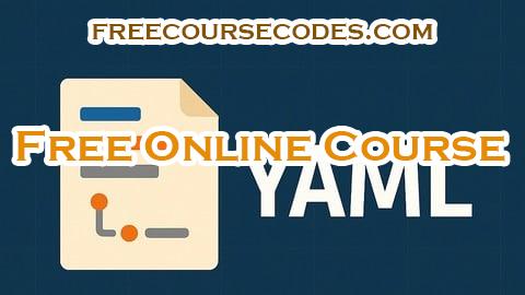 100% OFF Complete YAML Course for Beginners Coupon Code