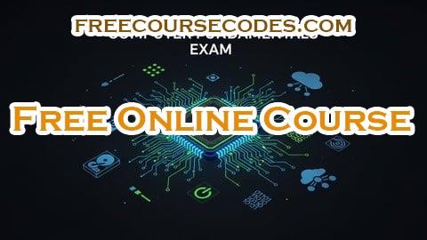 100% OFF Computer Literacy 101: Essential Skills Mastery Exam Coupon Code