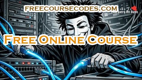 100% OFF Curso Básico de Redes (com fio) para Hackers do Bem Coupon Code