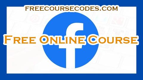 100% OFF Curso de Facebook para Negocios 2025 - Facebook Marketing Coupon Code