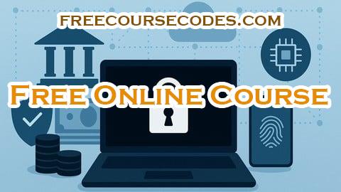 100% OFF Cybersecurity in Finance Coupon Code