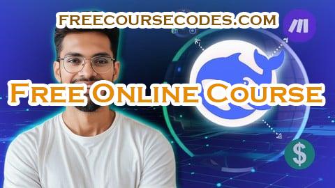 100% OFF DeepSeek AI Masterclass:Build, Automate, Monetize Like a Pro Coupon Code