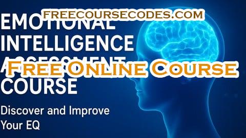 100% OFF Emotional Intelligence Assessment Course Coupon Code