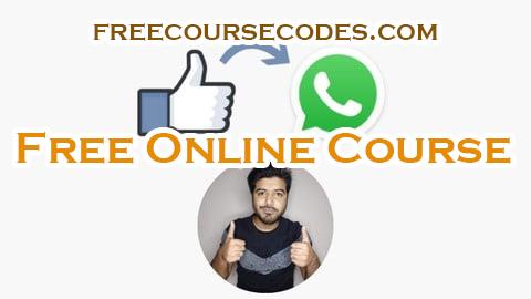100% OFF Facebook Marketing + Whatsapp  Ads (CASE STUDY) Coupon Code