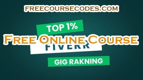 100% OFF Fiverr Full Course A-Z Gigs Ranking Strategies Rank & Grow Coupon Code