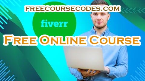 100% OFF Fiverr Success Secrets Blueprint From Beginner to Top Seller Coupon Code