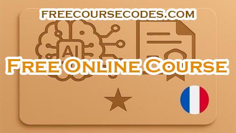 100% OFF [FR] Certificat d’Explorateur en Ingénierie de l’IA Coupon Code