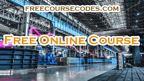 100% OFF Fundamentals of Manufacturing Processes for Engineers Coupon Code