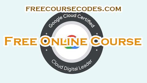 100% OFF GCP CDL Google Cloud Digital Leader Practice Test Exam Coupon Code