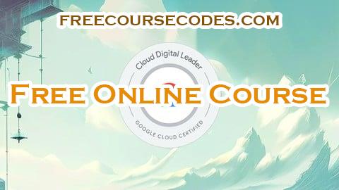 100% OFF GCP Cloud Digital Leader: Master the CDL - 6 Practice Tests Coupon Code