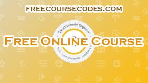 100% OFF GCP Professional Cloud Security Engineer Practice Exams 2025 Coupon Code