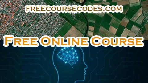 100% OFF Geospatial AI: Deep Learning for Satellite Imagery Coupon Code