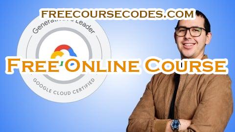100% OFF Google Cloud Generative AI Leader: 6 Practice Exams 2025 Coupon Code