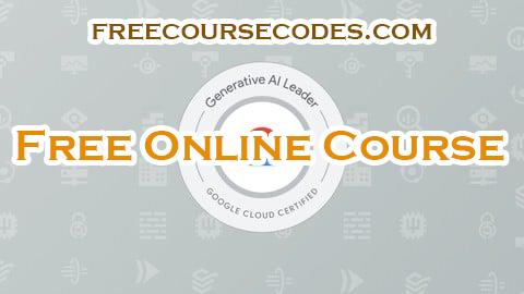 100% OFF Google Cloud Generative AI Leader Practice Exams 2025 Coupon Code