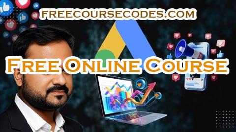 100% OFF Google Search Ads Mastery: Launch & Optimize Campaigns Coupon Code