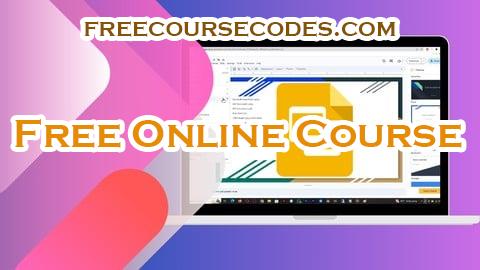 100% OFF Google Slides: Full Guide to Creating Impactful Presentation Coupon Code