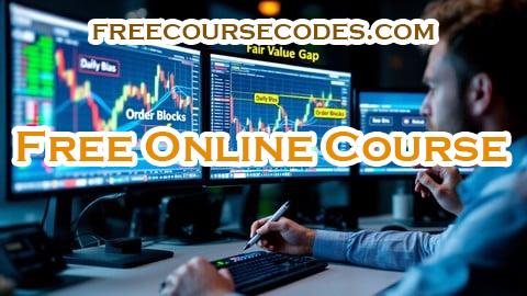 100% OFF ICT | Fair Value Gaps & Order Blocks: Deep Dive (Core) 2025 Coupon Code