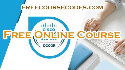 100% OFF Implementing Cisco Data Center Core Technologies (DCCOR) Coupon Code