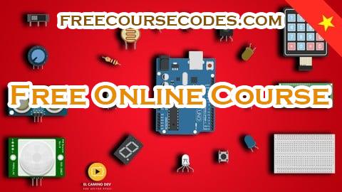 100% OFF Khóa học Arduino hoàn chỉnh từ cơ bản, Điện tử + 15 dự án Coupon Code