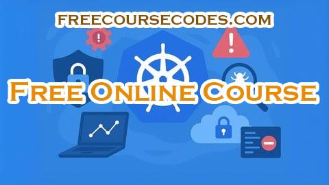 100% OFF Kubernetes CKS Runtime Security & Falco: 1500 Questions Coupon Code