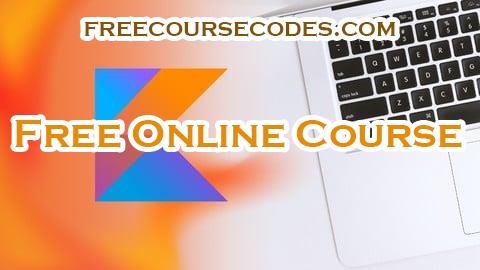 100% OFF Learn Kotlin for Android: Android App Development Bootcamp Coupon Code
